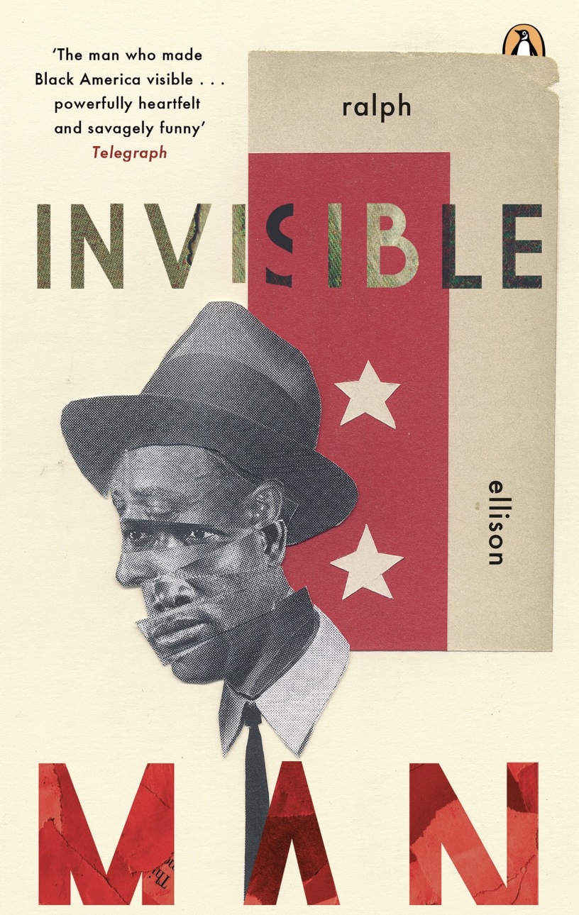 Invisible Man by Ralph Ellison